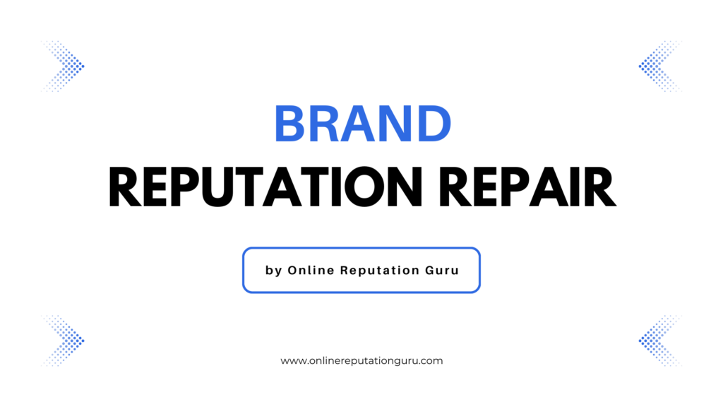 Brand Reputation Repair