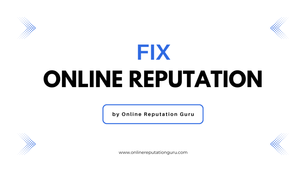 Fix Online Reputation