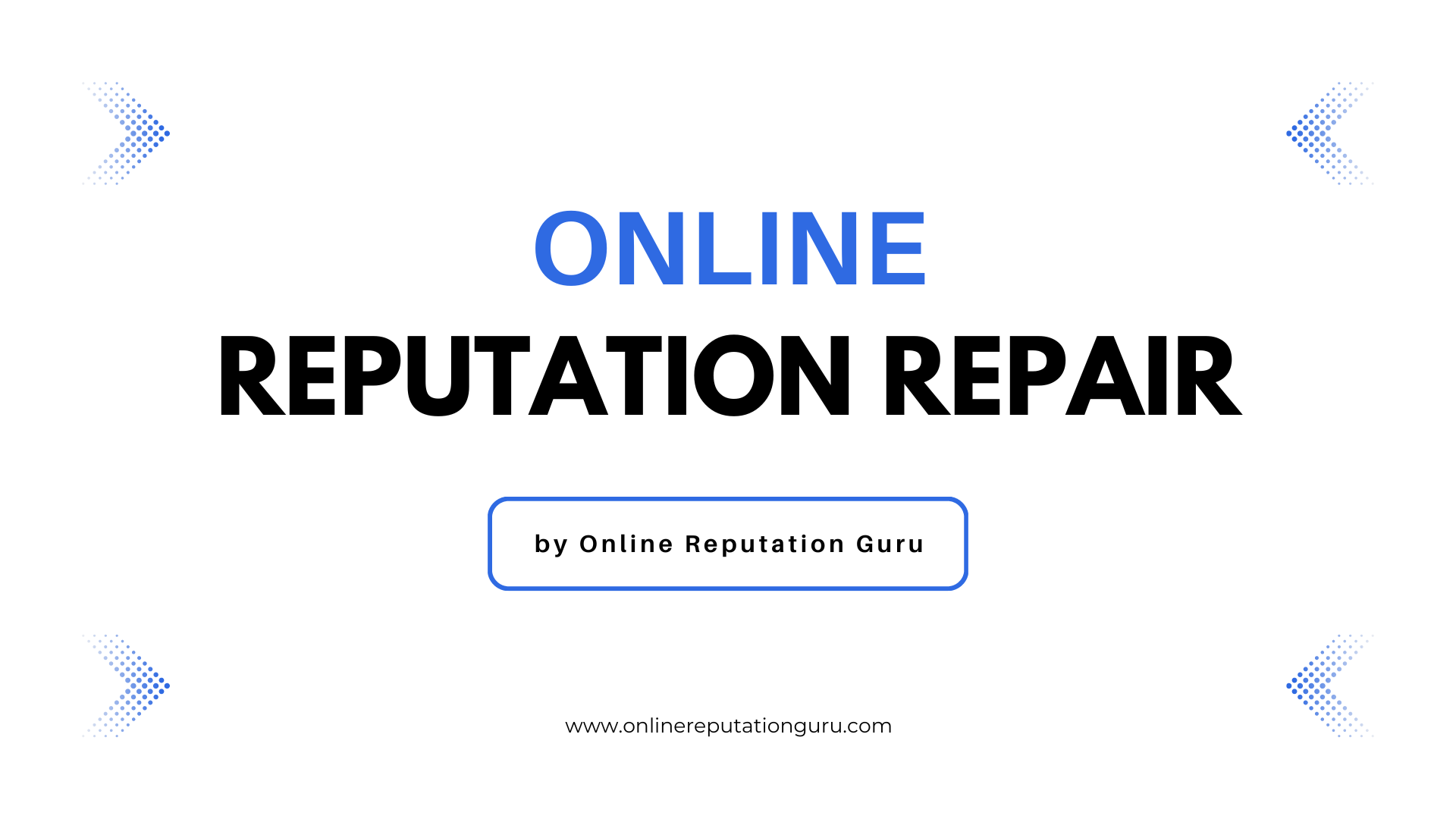 Online Reputation Repair Strategies 2023